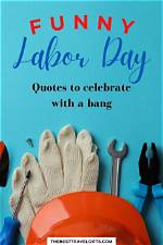 10 Funny Labor Day Quotes That Add a Little Humor to the Holiday ·