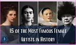 10 Renowned Female Artists: a Celebration of Creativity