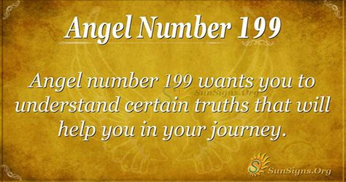 199 Angel Number Meaning and Symbolism