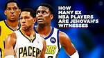 5 Nba Players Who Are Jehovah’s Witnesses