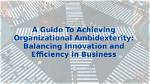 A Comprehensive Guide to Ambidexterity: What It Is and Why It Matters
