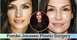 A Deeper Look: Famke Janssen's Plastic Surgery Journey