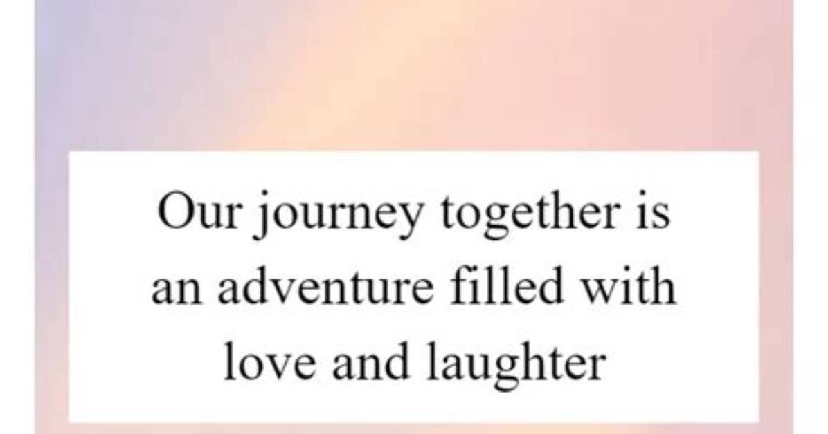 A Journey of Love and Laughter