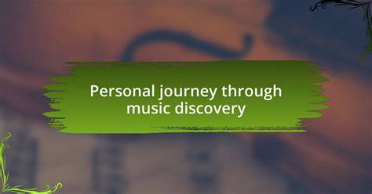 A Journey of Love, Music, and Personal Growth