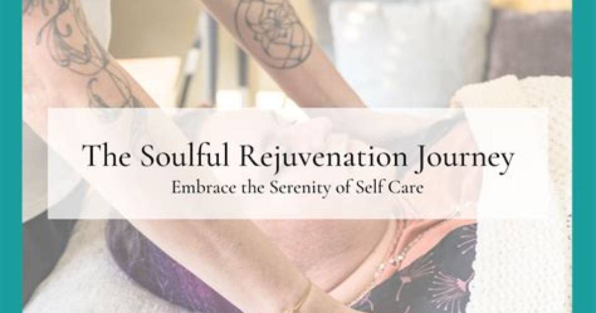 A Journey to Relaxation and Rejuvenation