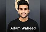 Adam Waheed (Instagram Star) Wiki, Biography, Age, Height, Weight, Religion, Girlfriend, Net Worth, Career