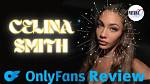 Celina Smith's Exclusive Content on Onlyfans