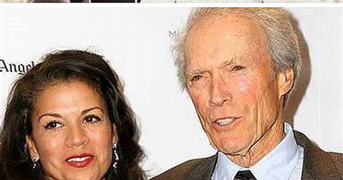 Clint Eastwood's Wives: a Comprehensive Guide