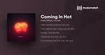 Coming in Hot Lyrics - Coming in Hot Translations ·