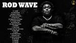 Complete List of Rod Wave's Music: the Ultimate Discography Guide