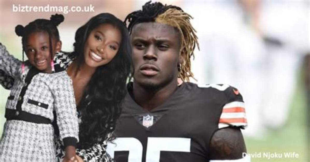 David Njoku's Wife: Exploring the Life of David Njoku's Spouse