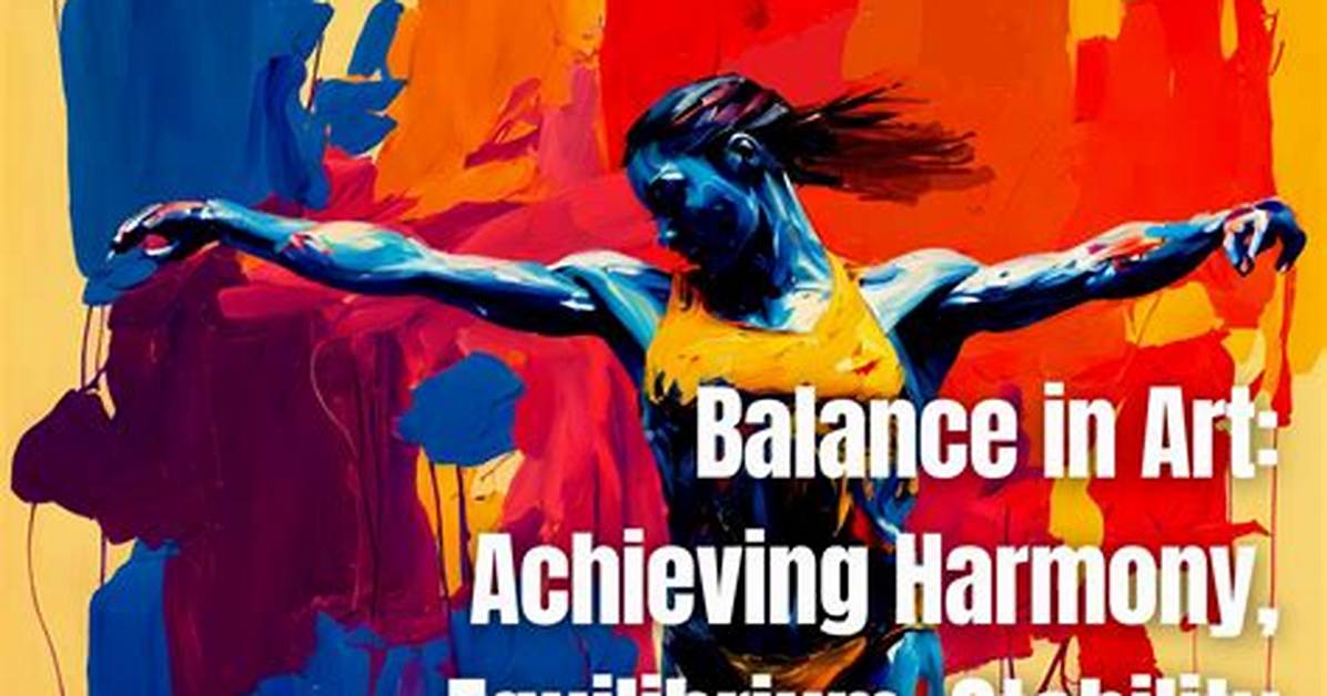 Definitive Guide to Value Balance Art: Achieving Visual Harmony