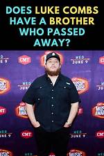 Did Luke Combs' Father Pass Away? Tragic News Revealed
