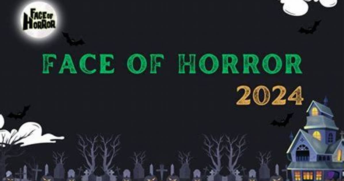 Discover the Faces Behind the Horror: Introducing the Face of Horror Contestants 2023