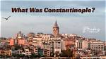 Discover the Lost Name of Constantinople: Unveiling Its Ancient History