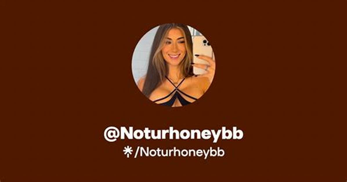 Discover the Sensational Content on Noturhoneybb Onlyfans
