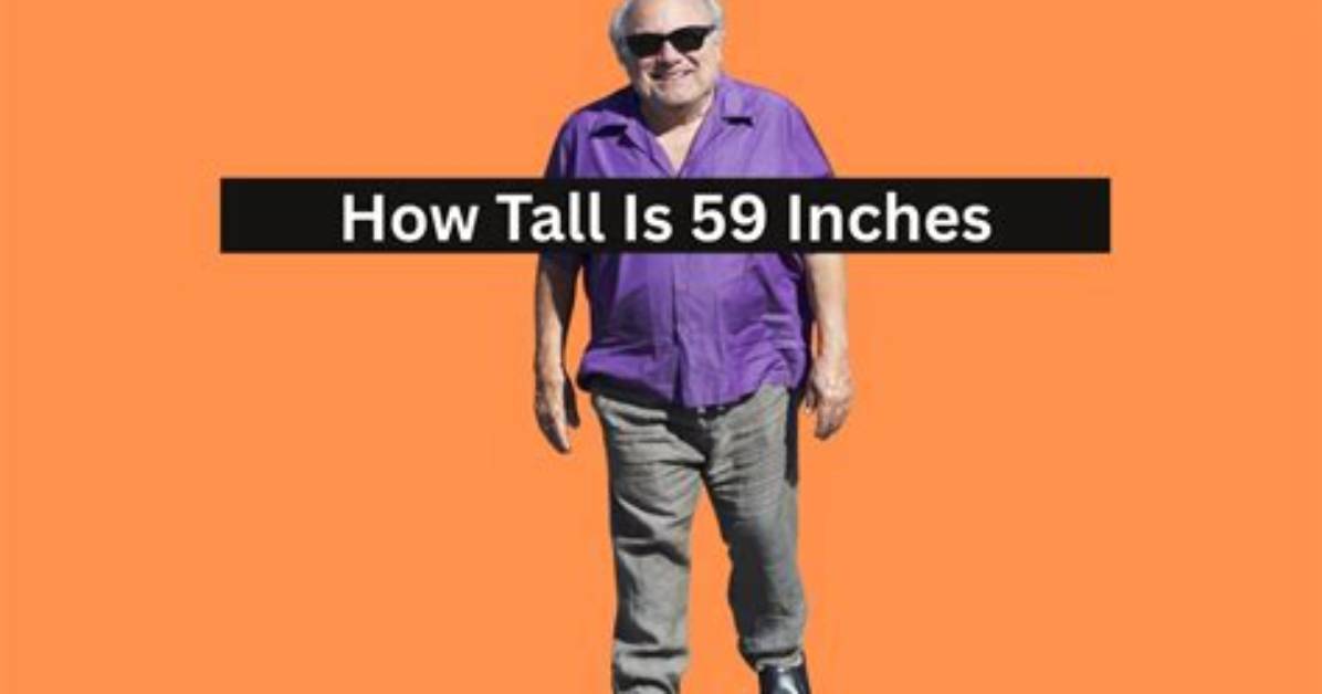 Discover the Significance of 59 Inches