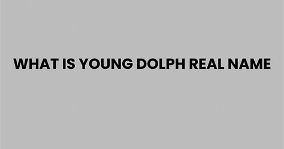 Discover Young Dolph's Real Name