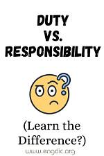 Distinguishing Duty and Responsibility: Understanding the Difference