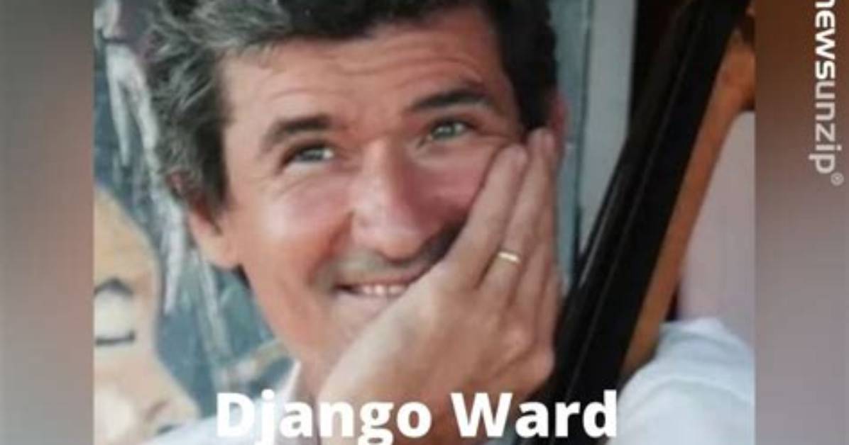 Django Ward- Wiki, Age, Height, Ethnicity, Wife, Net Worth, Career