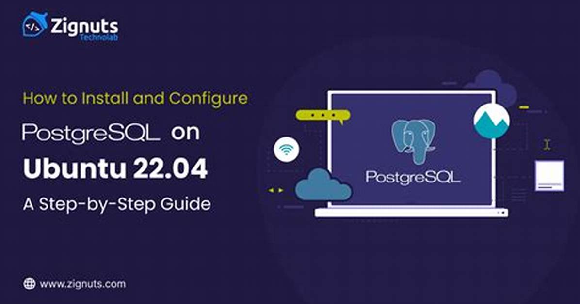 Effortless Postgresql Installation on Ubuntu 22: a Step-by-Step Guide