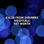 Explore Kaleb Shriners Hospital: Age Eligibility and More