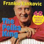 Frankie Yankovic: the Acclaimed Polka Master Who "Stole the Kishka"