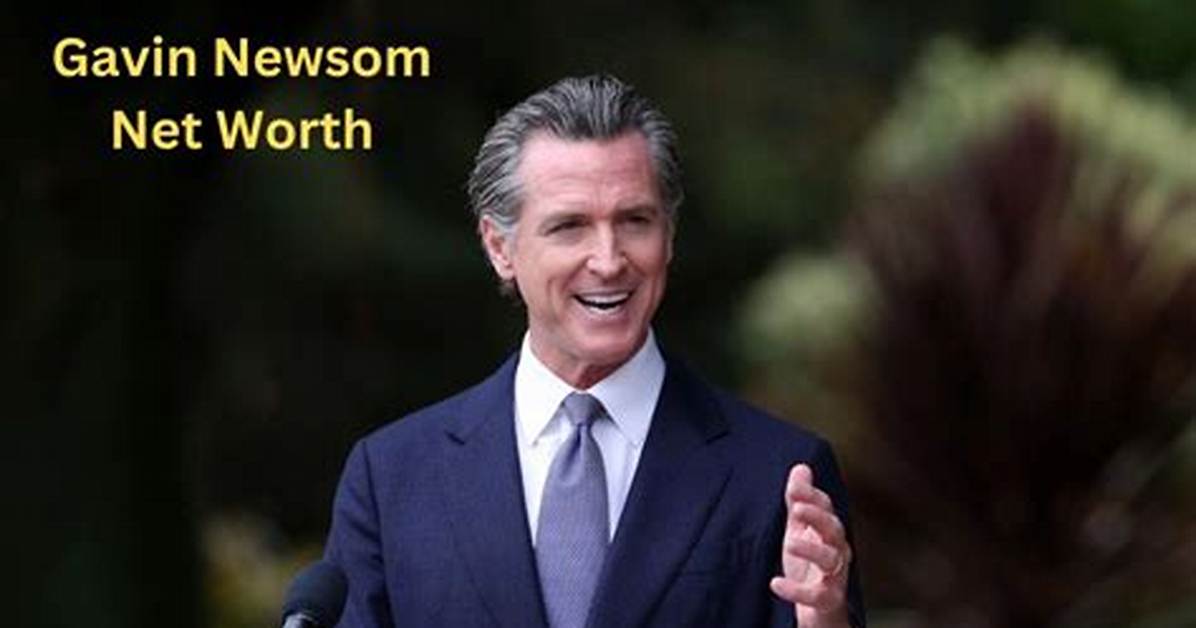 Gavin Newsoms Net Worth, Biography, Career, Awards, Fact and Life Story