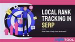 Get Ahead with Serp Rank Tracking: the Ultimate Guide to Dominating Search!