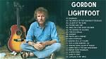 Gordon Lightfoot's Chart-Topping Songs: the Ultimate Playlist