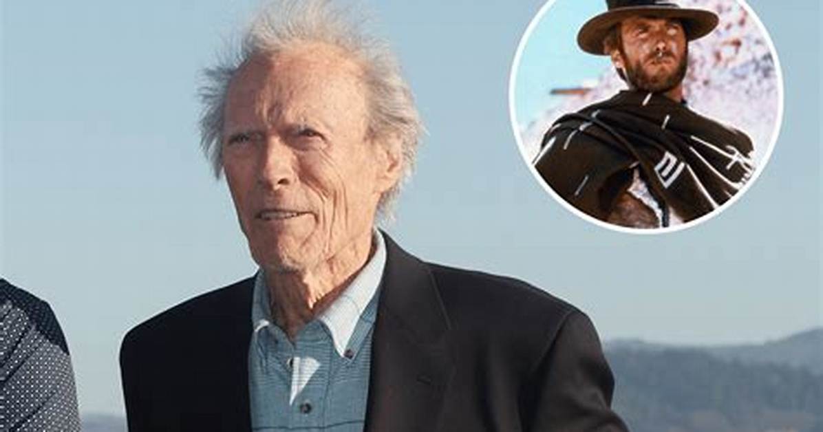 Is Clint Eastwood Still Alive? Uncovering the Fact