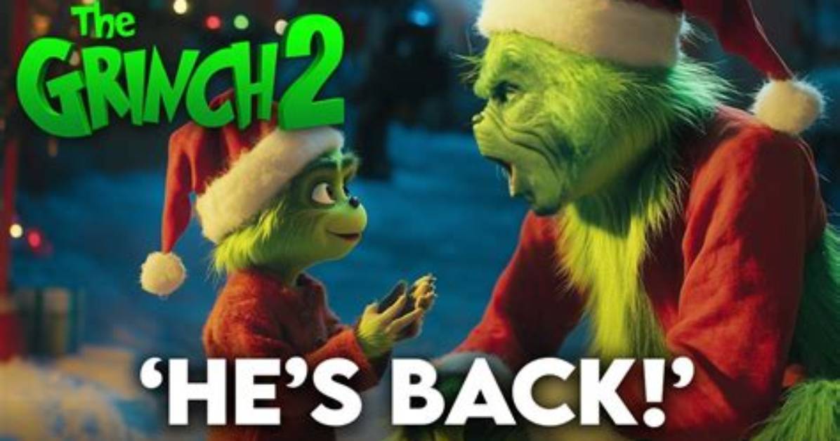 Is the Grinch Two Really Coming? Uncover the Truth