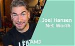 Joel Hansen: Net Worth Revealed Unveiling the Wealth of the Renowned Entrepreneur