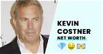 Kevin Costner's Net Worth: a Hollywood Legend's Wealth