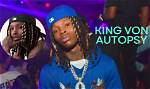 King Von Autopsy: Unveiling the Hidden Truths