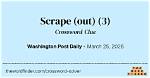 La Times Just Scrape (Out) Crossword Clue Answers with 3 Letters
