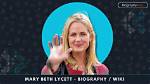 Mary Beth Lycett Bio (Wiki)