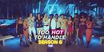 Must-Watch "Too Hot to Handle": Inside Nathan and Holly's Sizzling Chemistry