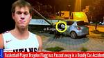 Obituary: Braydon Flagg Car Accident Death Cause and Case Details