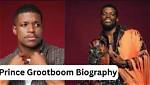 Prince Grootboom: Wiki, Age, Bio, Parents, Father