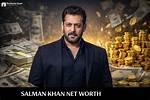 Salman Khan Net Worth: the Rich and Luxurious Lifestyle of a Bollywood Legend