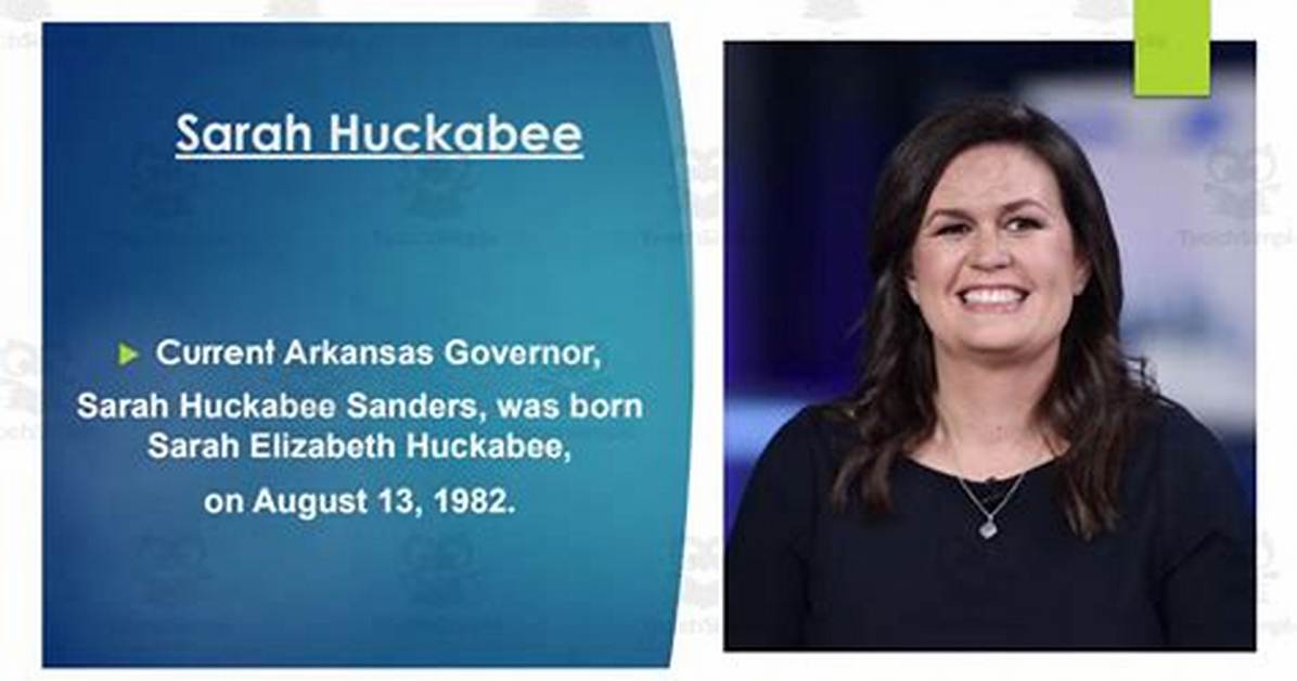 Sarah Huckabee Sanders' Comprehensive Biography: Uncovering Her Political Journey
