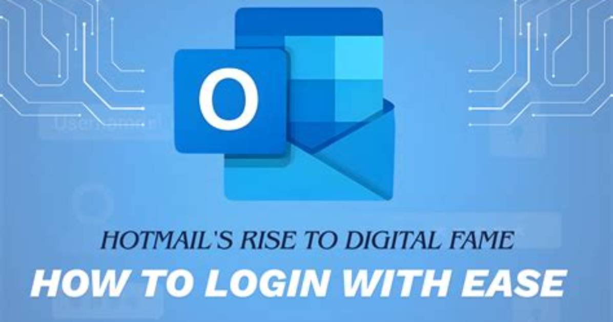 Secure Your Hotmail Session: Essential Login Management Tips