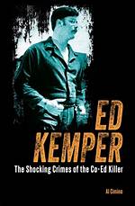 Shocking Crimes: Edmund Kemper's Actions Towards His Mother