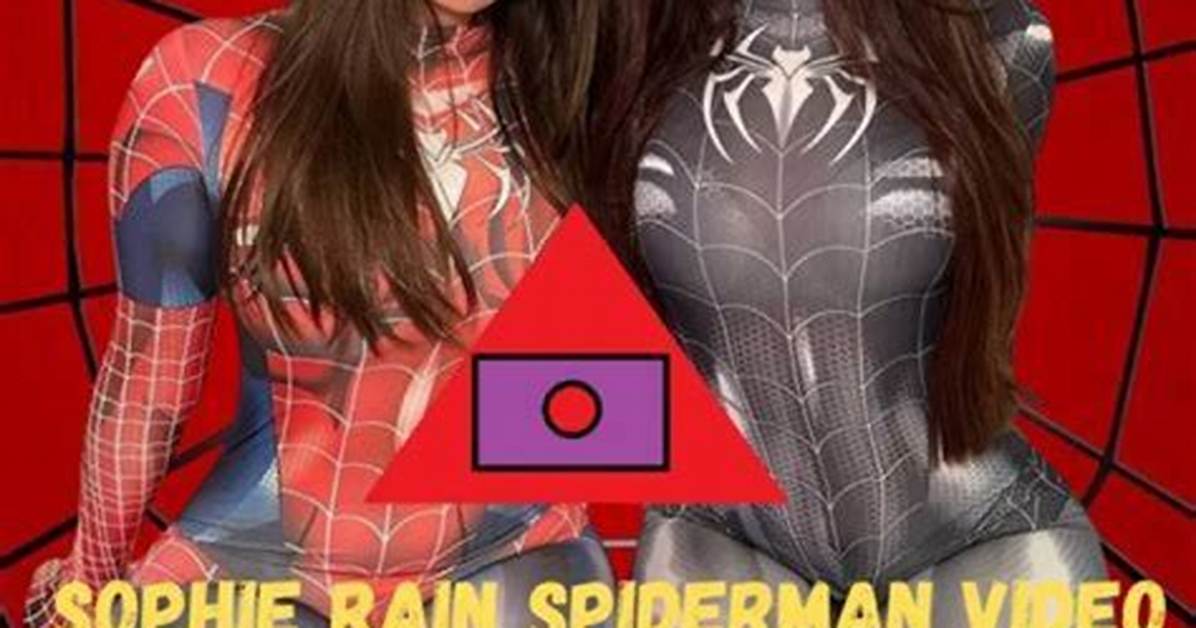 Sophie Raim Spider-Man Video: Behind-the-Scenes and More