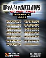 Street Outlaws Npk Season 6 Teams List and 2023 Schedule