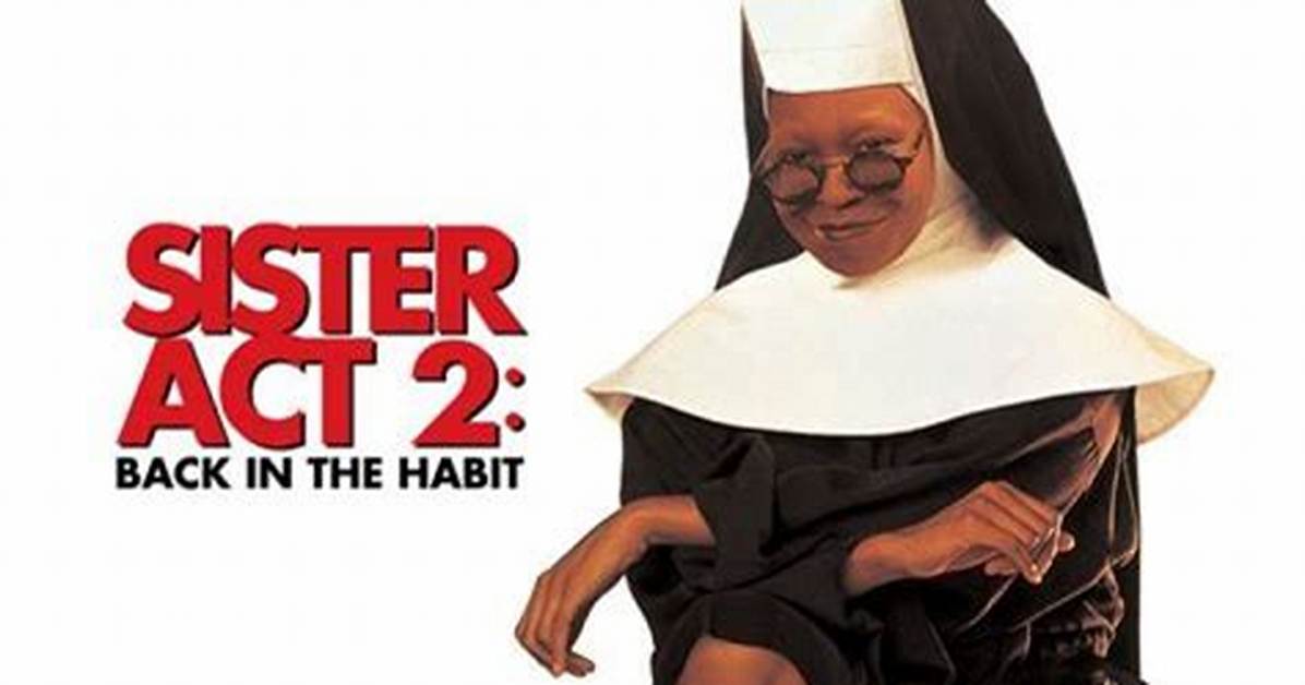 The Appealing Cast of Back in the Habit 2