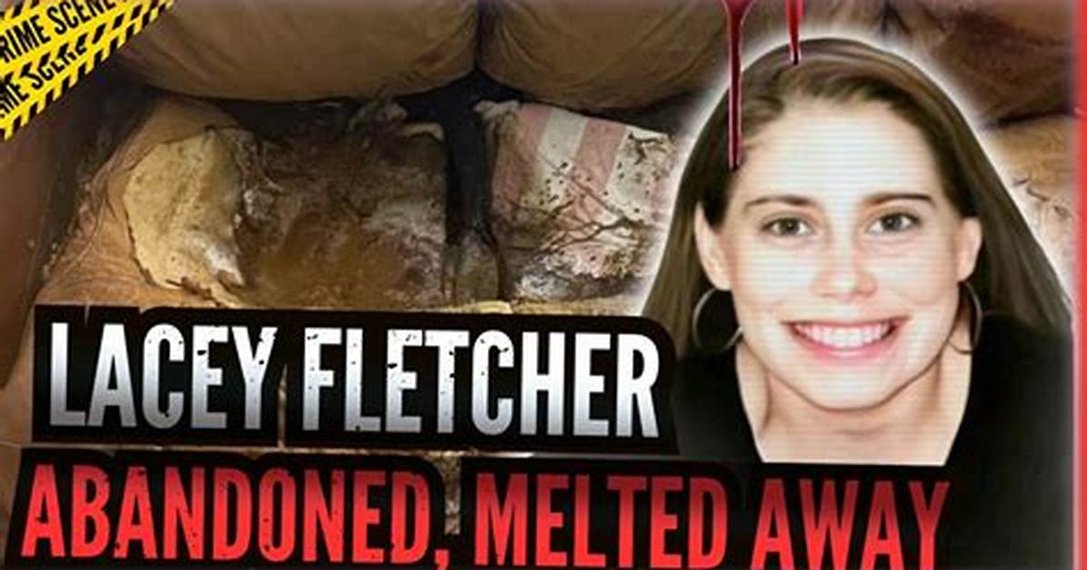 The Cold Hard Truth: Lacey Fletcher Autopsy Report Unveiled