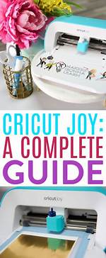 The Complete Guide to Cricut Joy Compatibility: Projects, Materials, and More