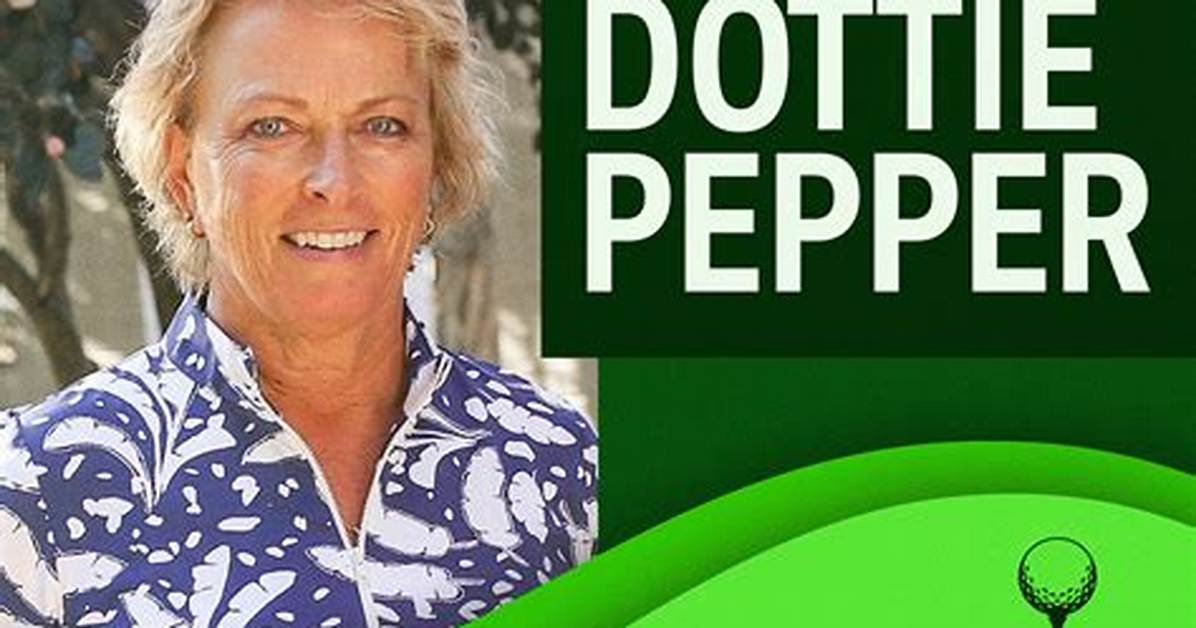 The Complete Guide to Dottie Pepper's Biography: Life, Career, and Legacy